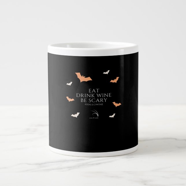 Hallowine Halloween Quote Eat Drink Be Scary Jumbo-Tasse (Vorderseite)