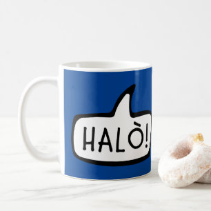 Halò! Hallo im schottischen Gälisch, Gàidhlig Kaffeetasse