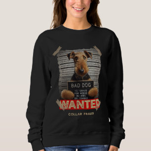 Halsbandenschwindler: Der Airedale Terrier Sweatshirt