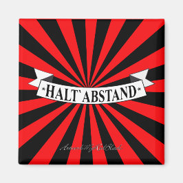 HALT ABSTAND mit Humor und Farbe Magnet