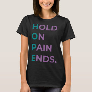Halt auf Schmerz beendet Hoffnung Selbstmordbewuss T-Shirt