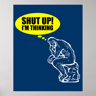 Halt den Mund, ich denke Poster