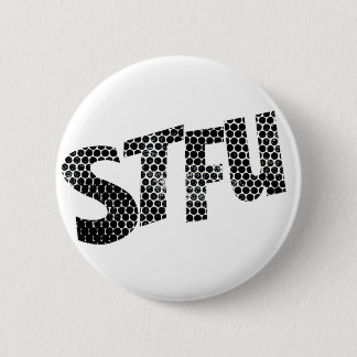 Halt-den-Mund lustiger Badge Button
