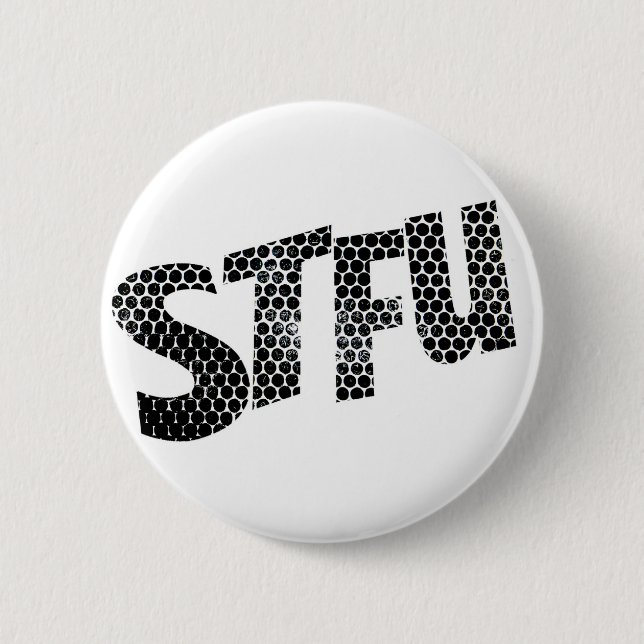 Halt-den-Mund lustiger Badge Button (Vorderseite)