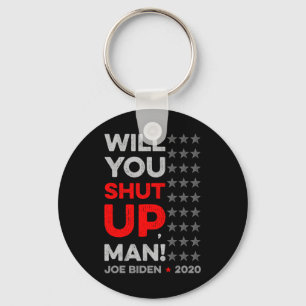Halt Den Mund Mann Joe Biden Donald Trump Dete V Schlüsselanhänger