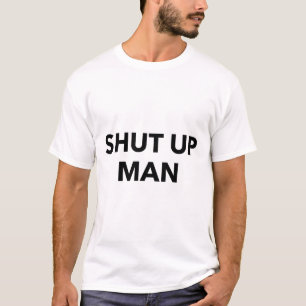 Halt Den Mund Mann Sagt Joe Biden Zu Donald Trump T-Shirt