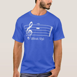 Halt den Mund Sound Notenschlüssel Lustig für Musi T-Shirt