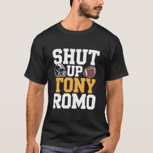 Halt Den Mund Tony Romo T-Shirt, Lustiges Fußball  T-Shirt