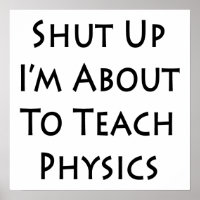 Halt den Mund, um Physik zu lehren
