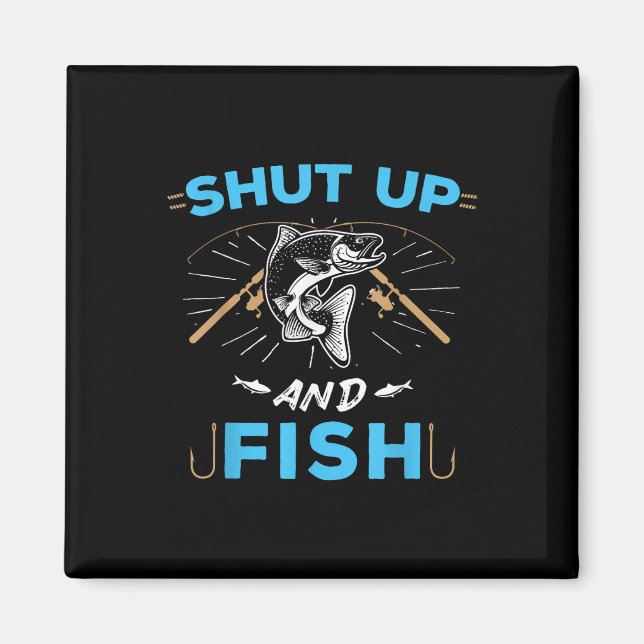 Halt Den Mund Und Fische  Magnet (Vorne)