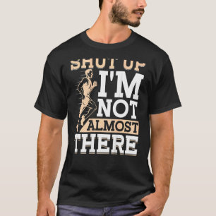 Halt die Klappe, ich bin nicht so gut wie dort, wo T-Shirt
