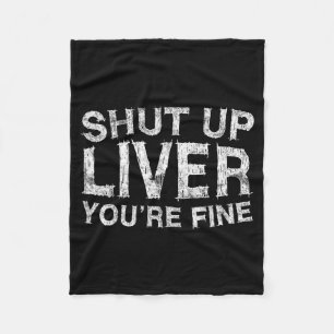 Halt Die Klappe Leber Du Bist Fein Shirt Lustig Mä Fleecedecke