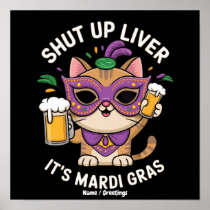 Halt die Klappe, Leber, es ist Mardi Gras-Feier Poster