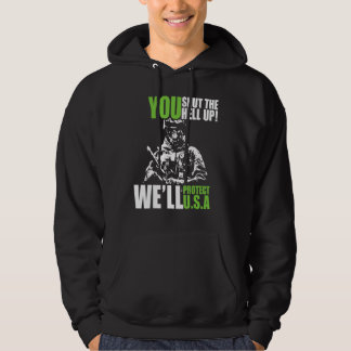 Halt Die Klappe Wir Werden U S A Schützen Gedenkst Hoodie