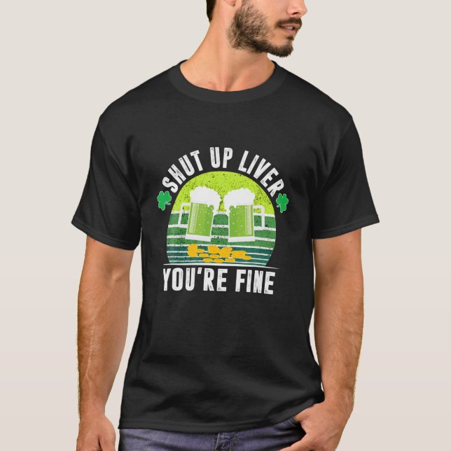 Halt die Leber! Du bist ein schöner St Patrick's D T-Shirt (Vorderseite)