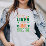 Halt die Leber, du bist ein schönes Funny St. Patr T-Shirt<br><div class="desc">Shut up Liver Sie sind schöne,  lustige St. Patric Zitat Typografie mit Kleeblatt und Bier Fleck in grün auf Orange. Anpassbarer Name in Orange.</div>