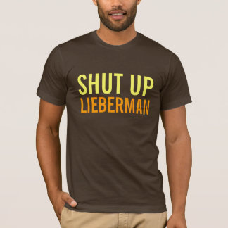 HALT DIE SCHNAUZE, LIEBERMAN T-Shirt