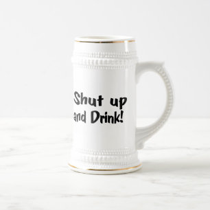Halt die Schnauze und trinken Sie Bierglas