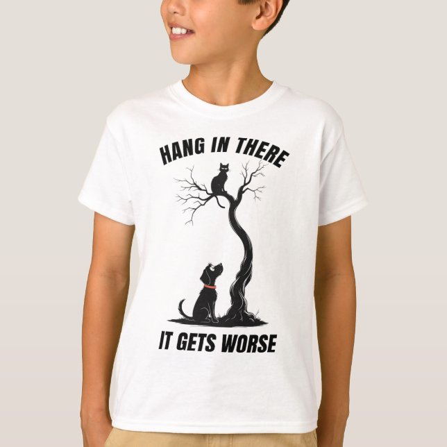Halt Durch Es Wird Schlimmer Sarkastischer Retro-H T-Shirt (Vorderseite)