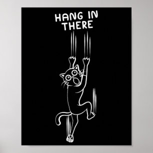 Halt Durch Ich Bergsteigende Katzenliebhaber Fels  Poster
