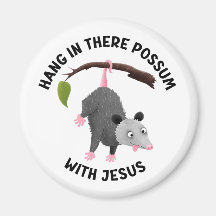 Halt durch mit Jesus süßer Possum christlich