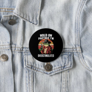 Halt Durch Partner Ich Bin Überstimuliert Cowboy F Button