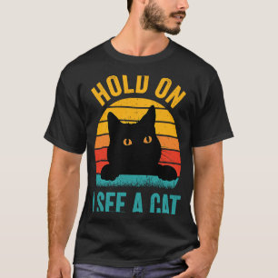 Halt, ich sehe ein Vintages Cat Sunset Sprichwort T-Shirt