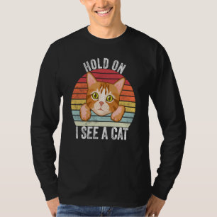 Halt, ich sehe eine Katze Katze Vintage Kitty Kä T-Shirt