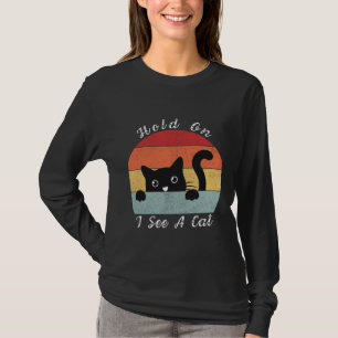 Halt, ich sehe eine Katze, spielerisch und humorvo T-Shirt