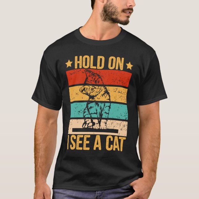 Halt, ich sehe Katze T-Shirt (Vorderseite)