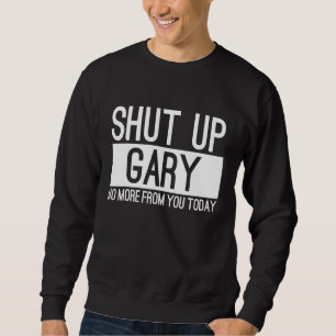Halt jetzt nichts mehr von dir. sweatshirt