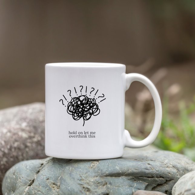 Halt Mal, Lass Mich Das Überdenken – Lustiger Arbe Kaffeetasse (Von Creator hochgeladen)