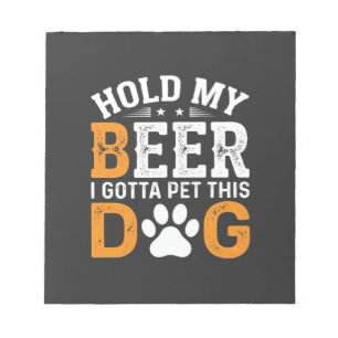 Halt Mein Bier Hunde Liebhaber Notizblock