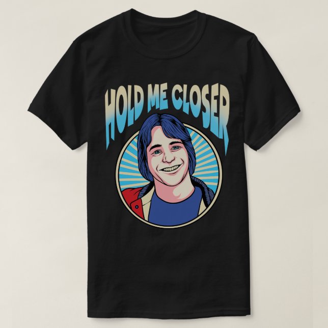 Halt mich Naher Tony Danza T-Shirt (Design vorne)