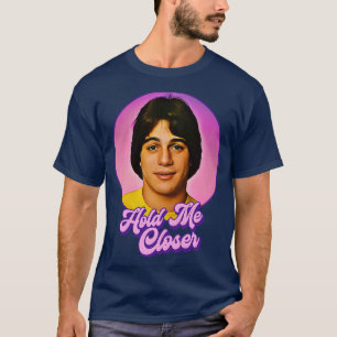 Halt mich Naher Tony Danza T-Shirt