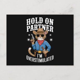 Halt Partner, ich bin überstimuliert Retro Western Postkarte
