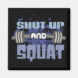 Halt und Squat - Leg Day - Workout Motivierend Magnet