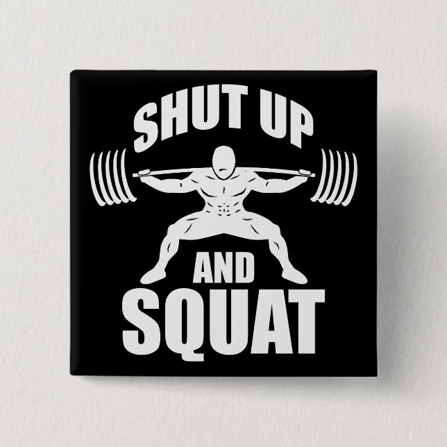 Halt und Squat - Workout Motivierend Button (Vorderseite)
