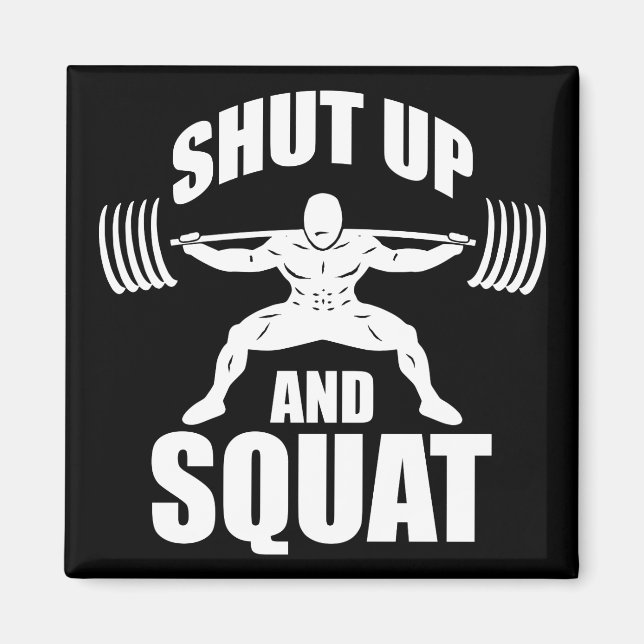 Halt und Squat - Workout Motivierend Magnet (Vorne)