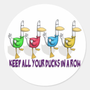 Halte alle deine Enten in einer Reihe Runder Aufkleber