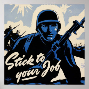 Halte dich an den Job! Amerikanische Krieger auf d Poster