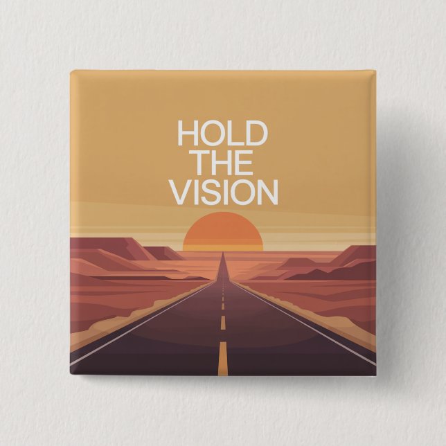 Halte die Vision Button (Vorderseite)