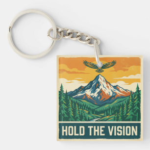 Halte die Vision Schlüsselanhänger
