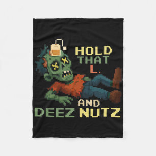 Halte dieses L und Deez Nutz Zombie-Gamer-Pixel-NP Fleecedecke