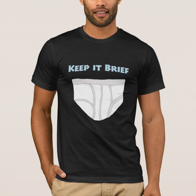 Halte es kurz T-Shirt (Vorderseite)