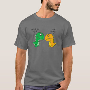 Halte meine Hand, ich versuche Niedlichen Dinosaur T-Shirt