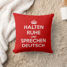 Halten Ruhe und SpæDeutsch Kissen