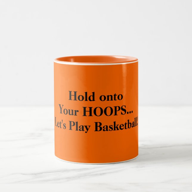 Halten Sie Ihre Hoops Basketball spielen Zweifarbige Tasse (Mittel)