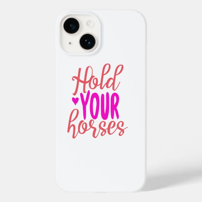 Halten Sie Ihre Pferde Case-Mate iPhone Hülle (Rückseite)