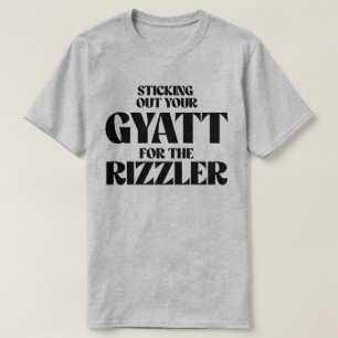 Halten Sie Ihren Gatten für den Rizzler fest T-Shirt